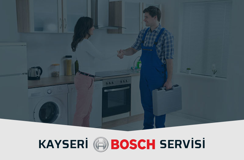 Kayseri Bosch Servisi